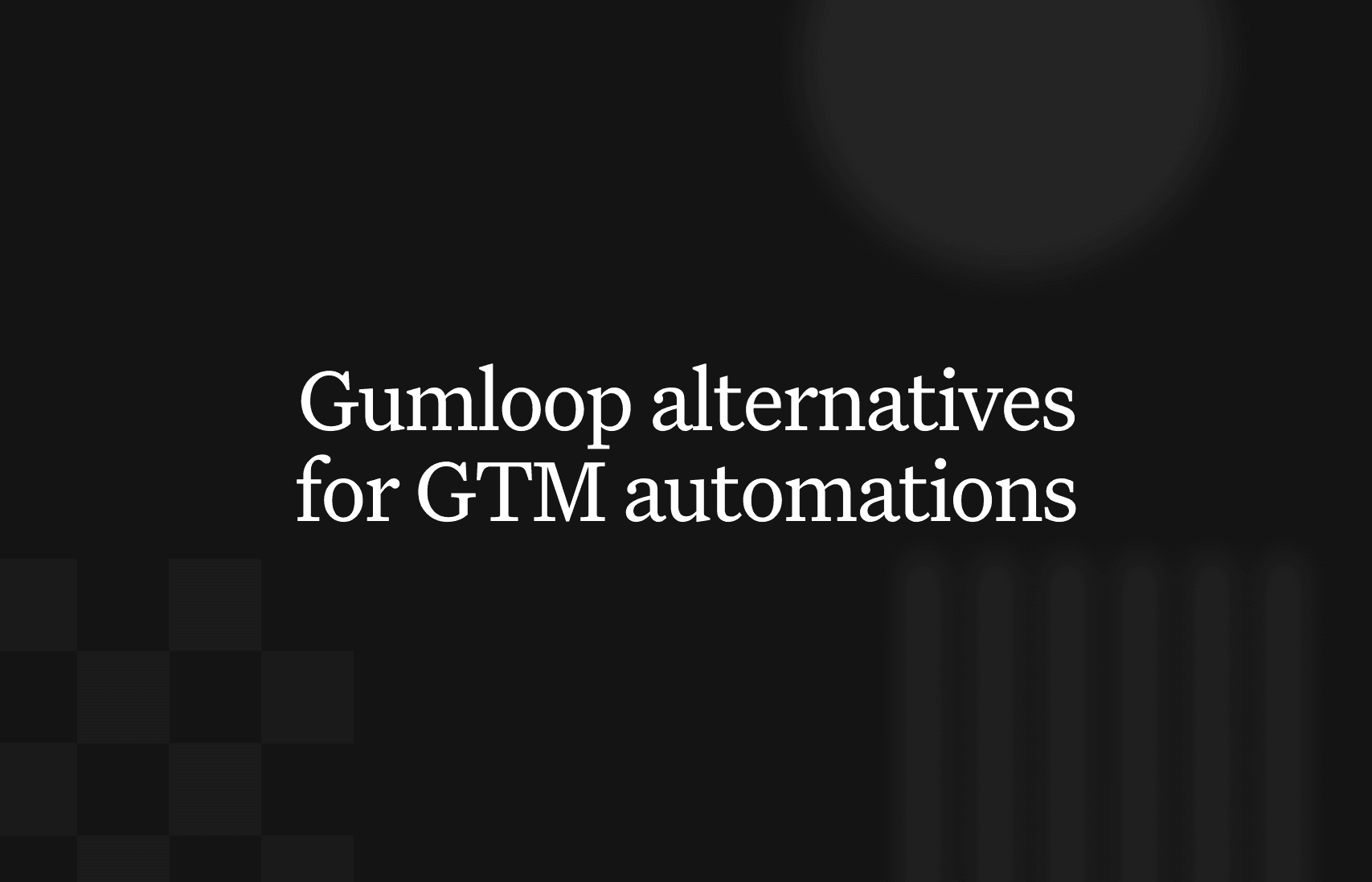 Top 5 Gumloop alternatives for GTM automations