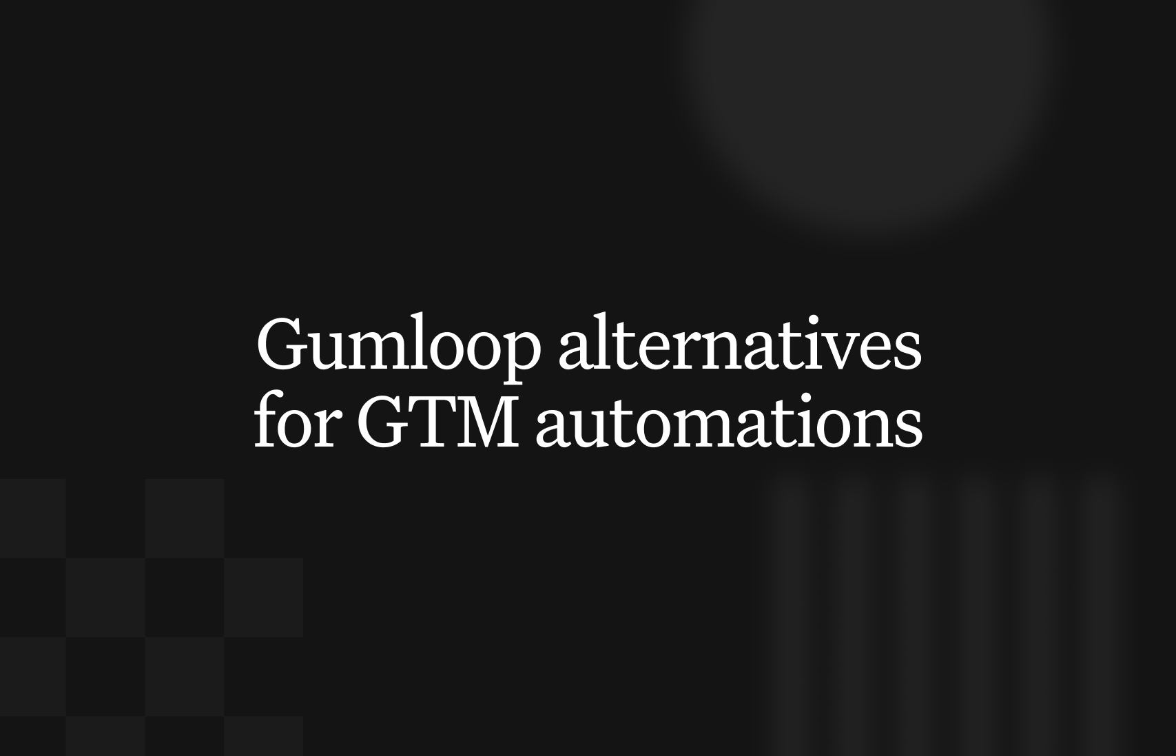 Top 5 Gumloop alternatives for GTM automations