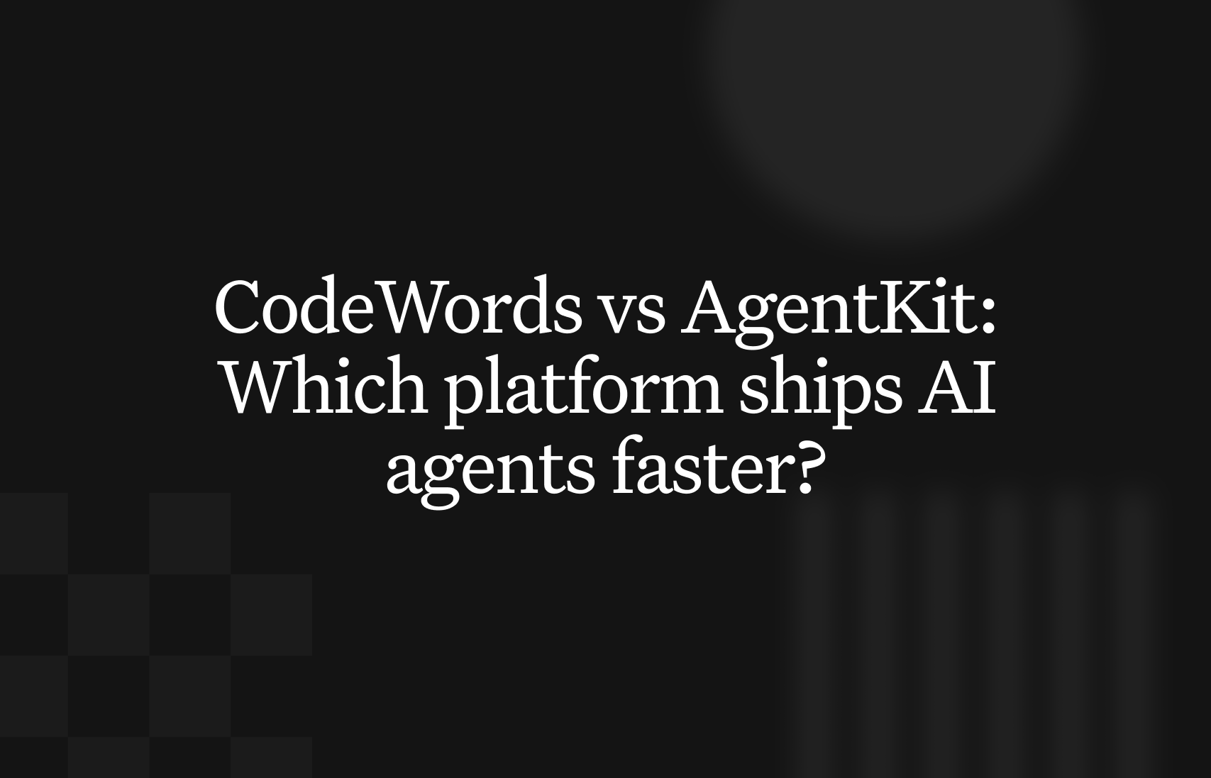 CodeWords vs OpenAI's AgentKit: Which platform actually ships AI agents faster?