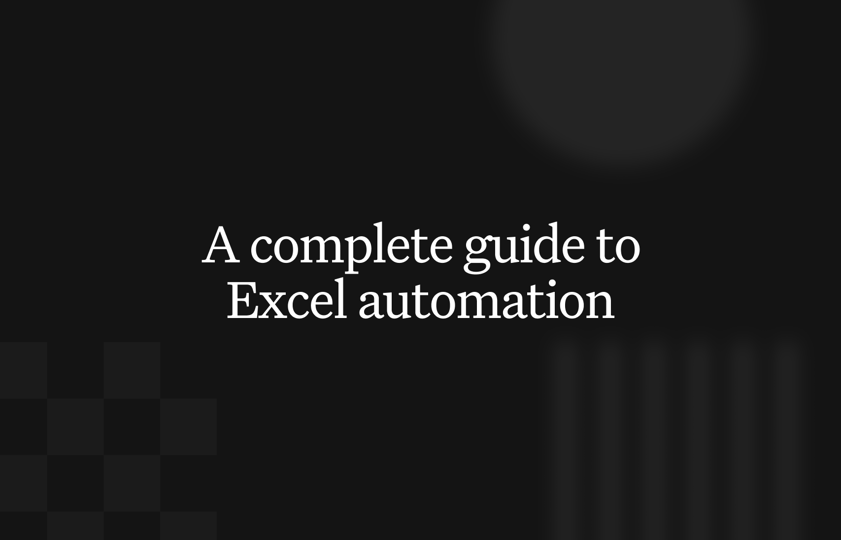 A complete guide to excel automation in 2026