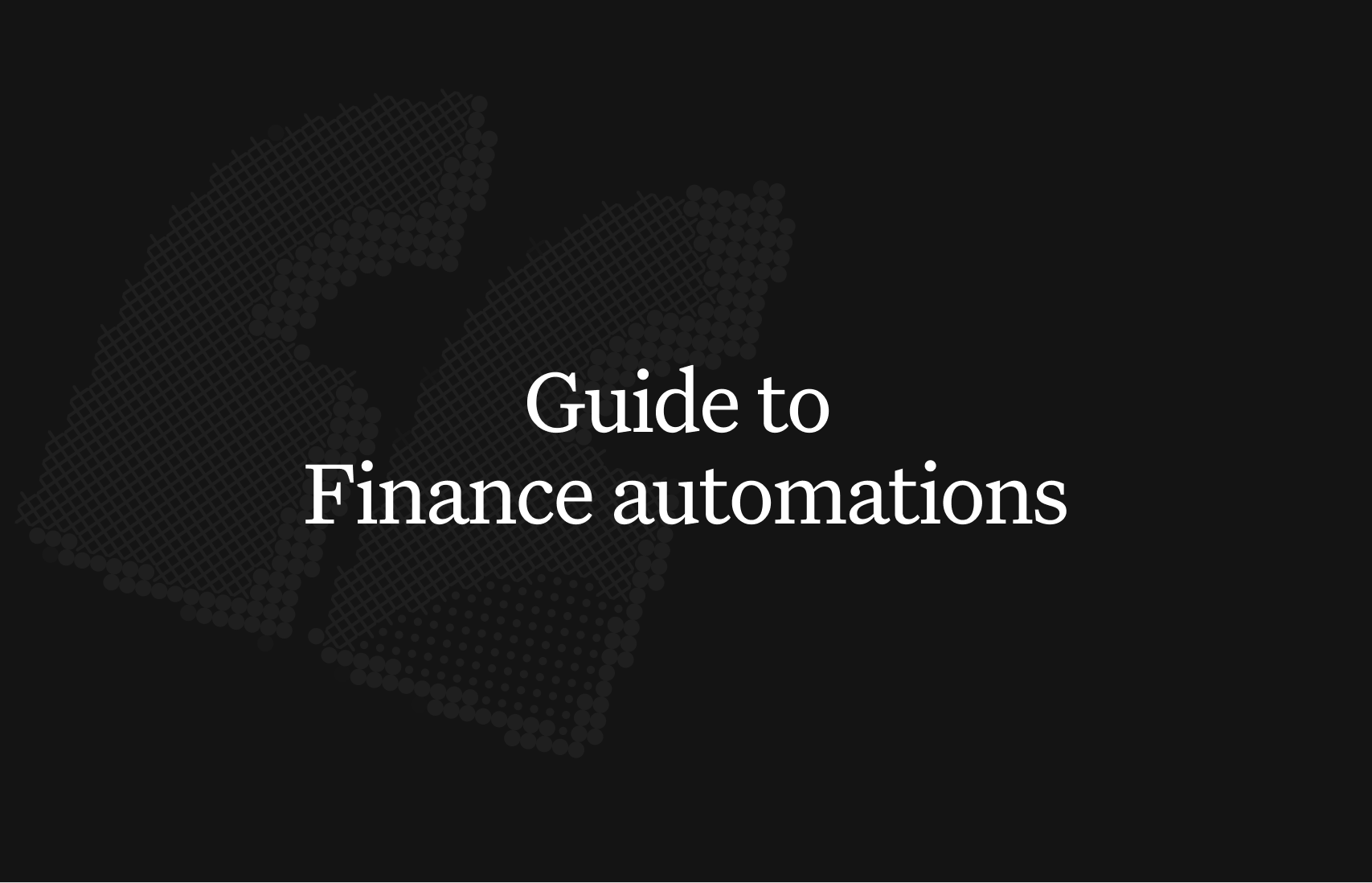 A complete guide to finance automation in 2026