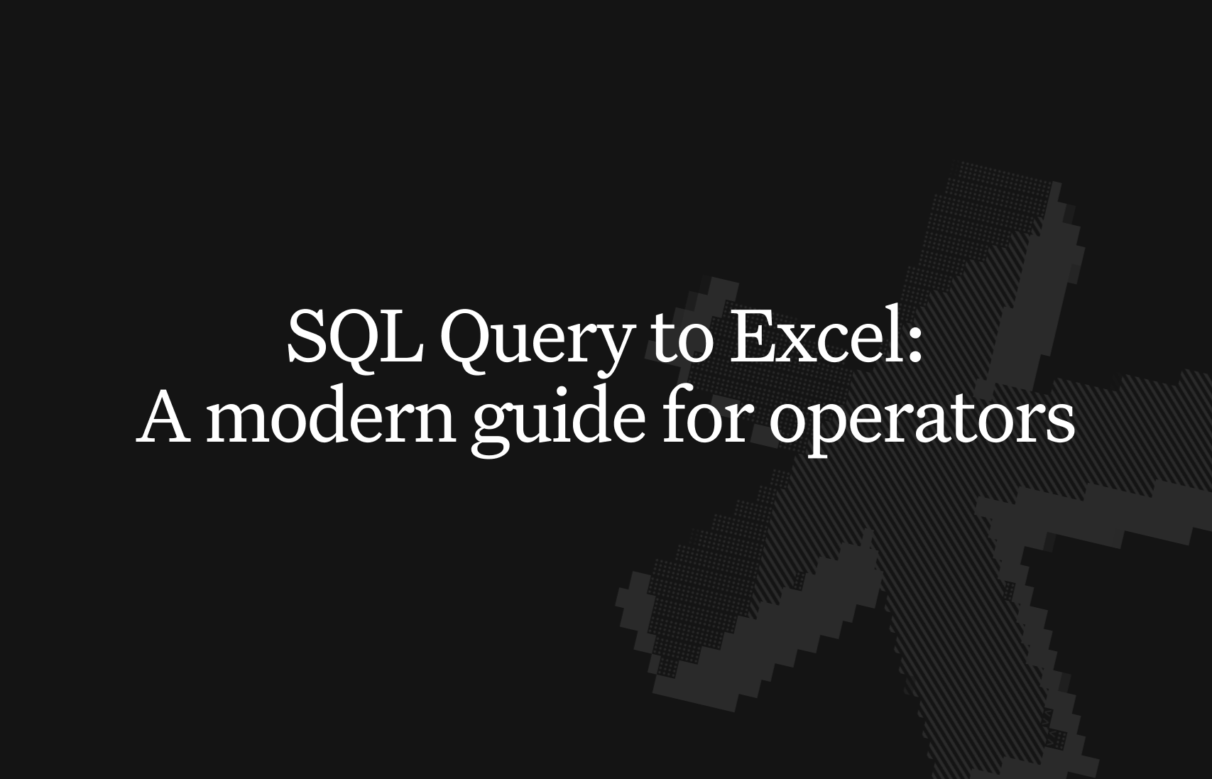 SQL Query to Excel: A Modern Guide for 2025